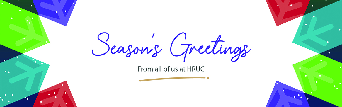 Season's Greetings from all of us at HRUC